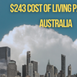 $243 Cost of Living Payment Australia