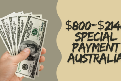$800-$2140 Special Payment Australia