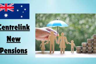 Centrelink New Pensions