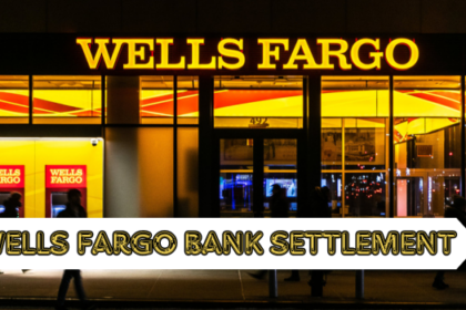Wells Fargo Bank Settlement